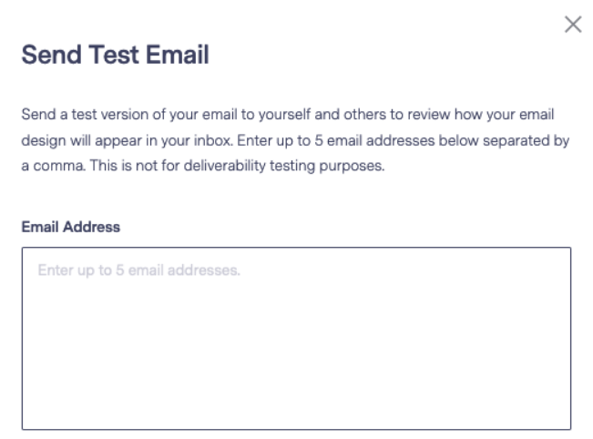 Benchmark’s Send Test Email feature lets you send a test version of your email to five different email addresses.