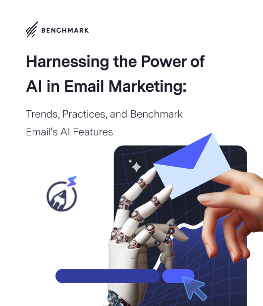 Harnessing the Power of AI in Email Marketing_ Trends, Practices, and Benchmark Email's AI Features--resource image Harnessing the Power of AI in Email Marketing_ Trends, Practices, and Benchmark Email's AI Features--resource image