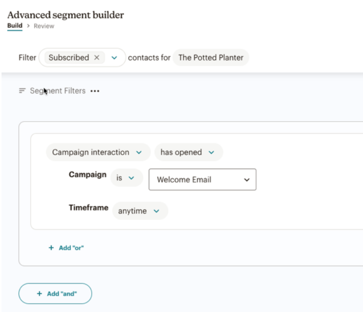 Mailchimp’s Advanced segment builder allows you to nest segment filters with OR logic and chain them with AND logic.